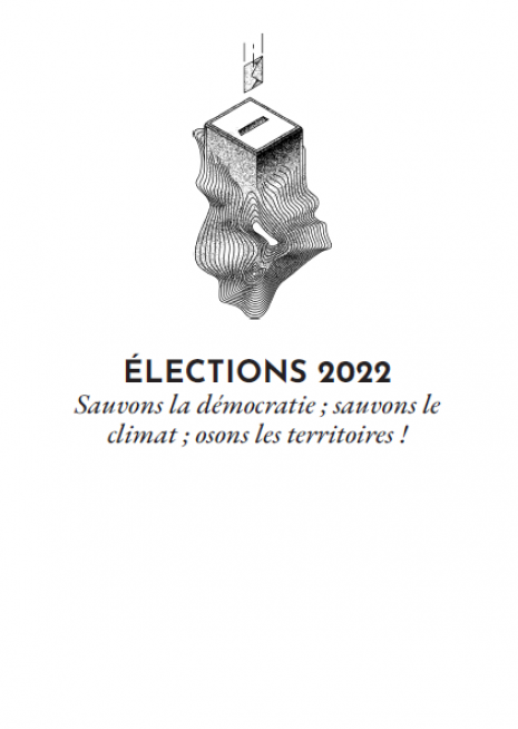 élection 2022 sauvons la démocratie sauvons le climat osons les territoires